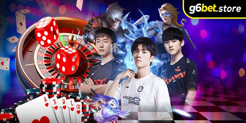 Tại Sao Nên Cá Cược Liên Minh Huyền Thoại Trên G6BET?